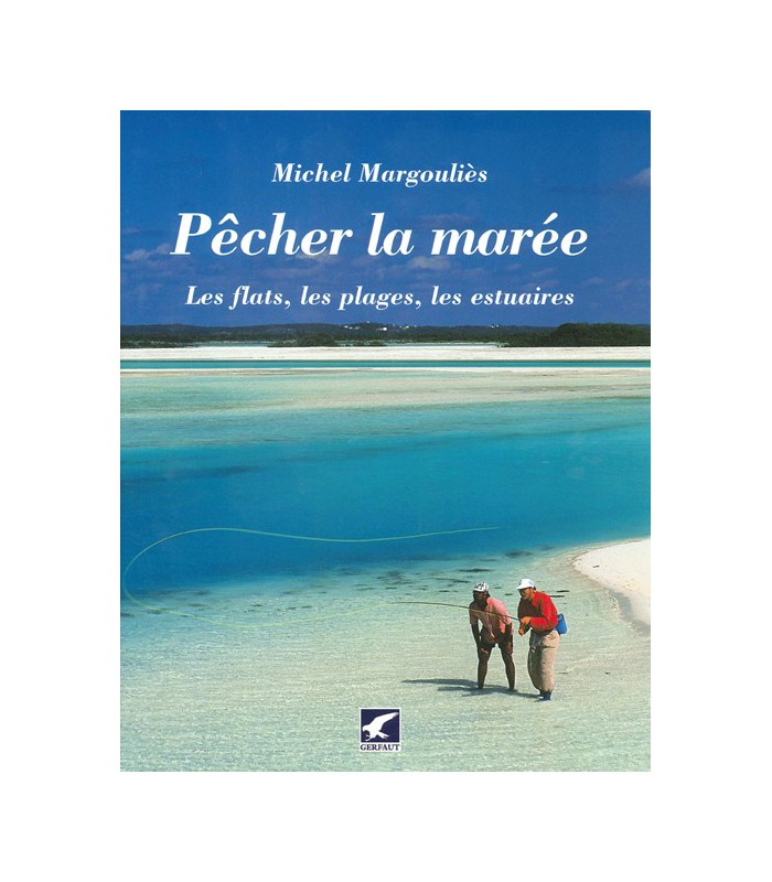 Pêcher la marée Pêcher la marée