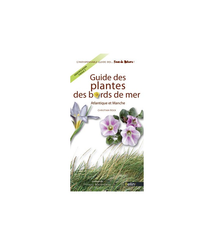 Guide des plantes des bords de mer Guide des plantes des bords de mer
