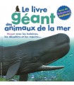 Le livre géant des animaux de la mer