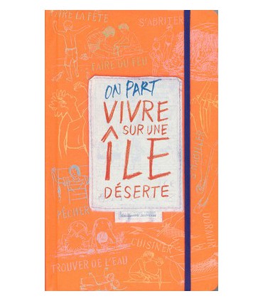 On part vivre sur une île déserte