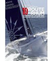 10e Route du Rhum - Les héros de l'Atlantique