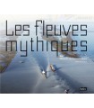 Les fleuves mythiques