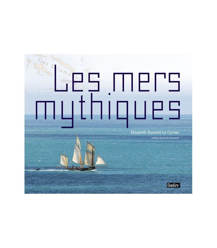 Les mers mythiques Les mers mythiques