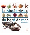 Le musée vivant du bord de mer