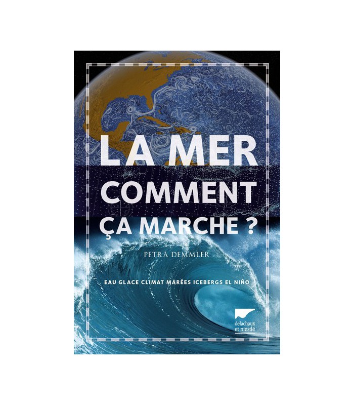 La Mer, comment ça marche ? La Mer, comment ça marche ?