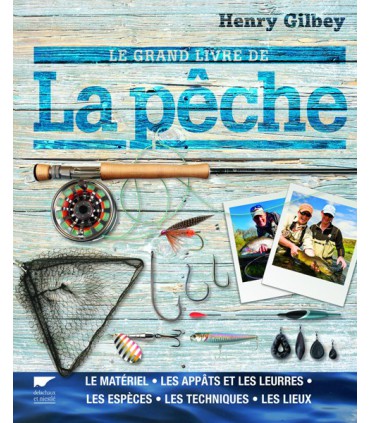 Le grand livre de la pêche