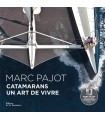 Catamarans, un art de vivre