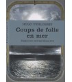 Coups de folie en mer