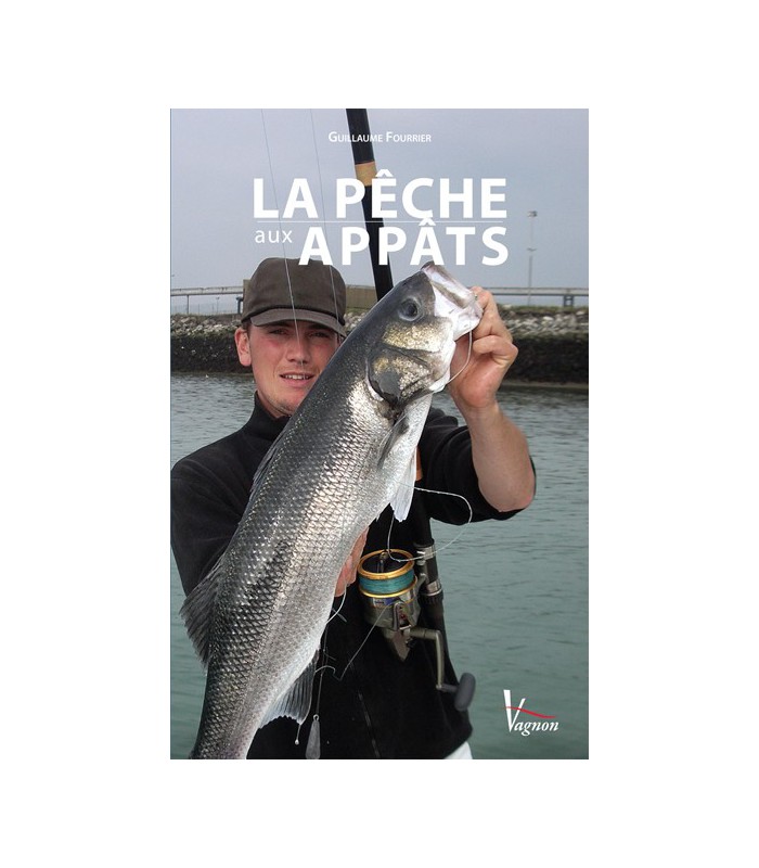 La pêche aux appâts La pêche aux appâts