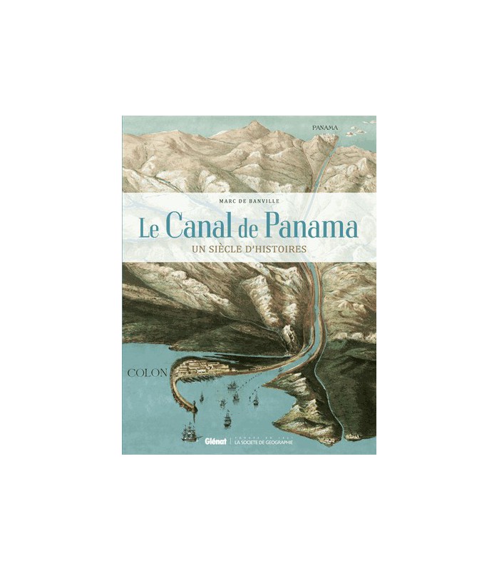 Le canal de Panama Le canal de Panama
