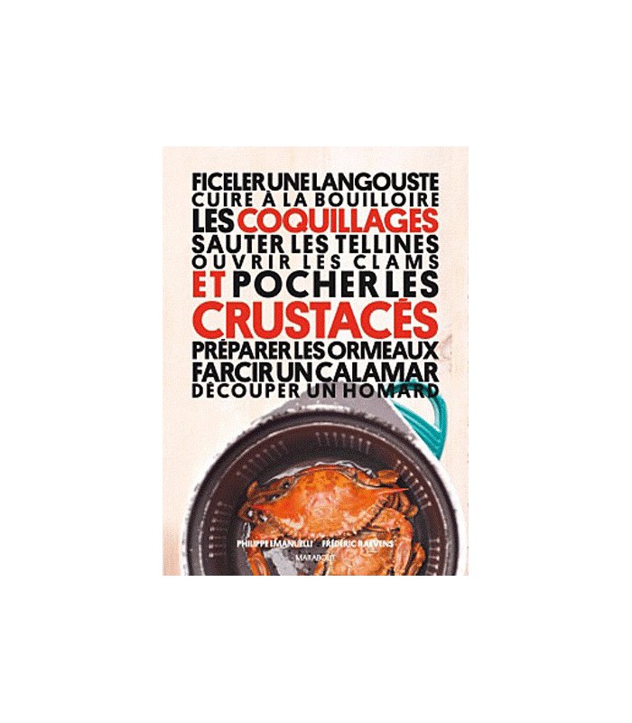 Coquillages et crustacés Coquillages et crustacés