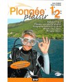 Plongée Plaisir - Niveau 1 & 2