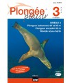 Plongée Plaisir - Niveau 3