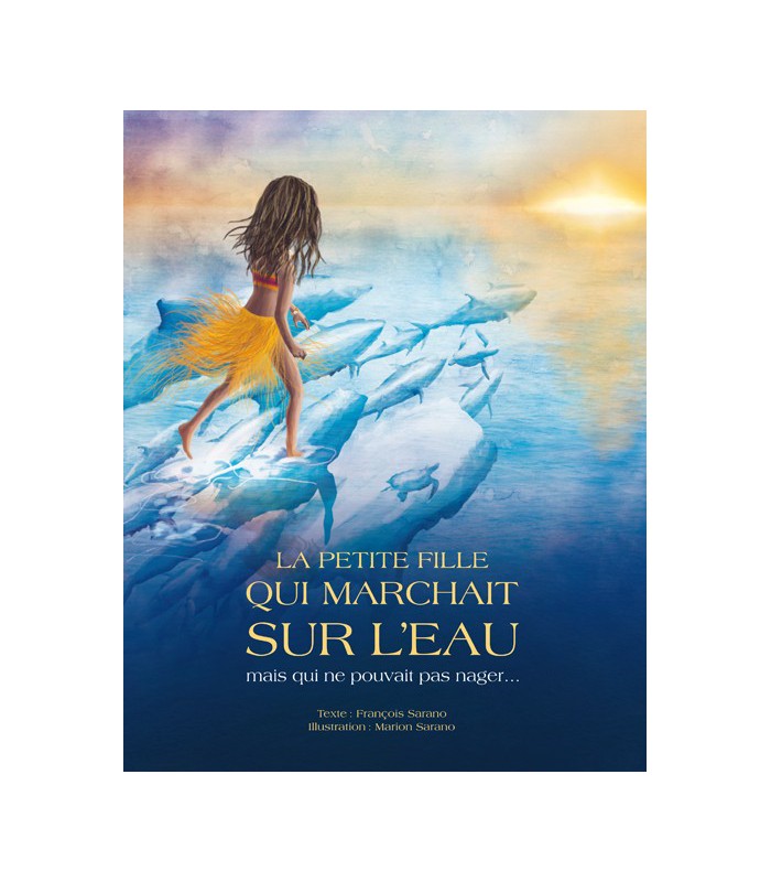La petite fille qui marchait sur l'eau La petite fille qui marchait sur l'eau
