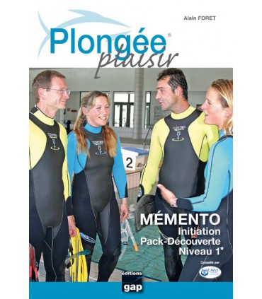 Plongée Plaisir Mémento inititiation découverte niveau 1