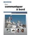 Bien communiquer à bord