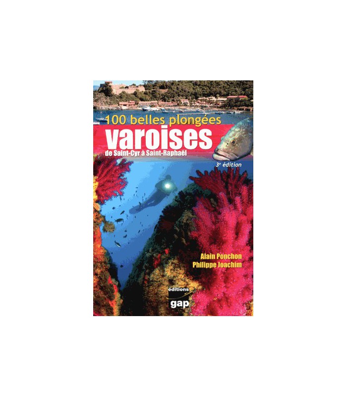 100 belles plongées varoises 100 belles plongées varoises