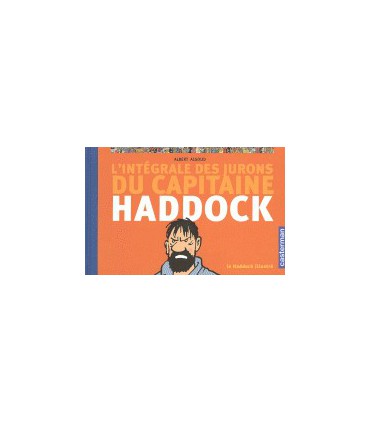 Le Haddock illustré - L'intégrale des jurons du capitaine Haddock