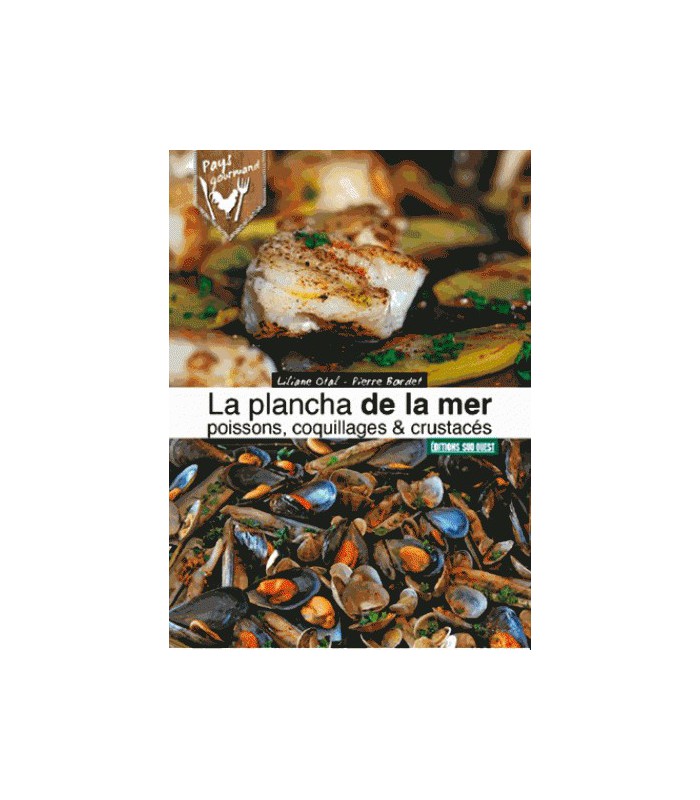 Plancha de la mer, poissons, coquillages & crustacés Plancha de la mer, poissons, coquillages & crustacés