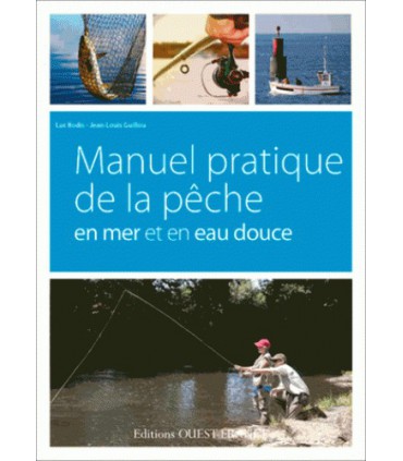 Manuel pratique de la pêche en mer et en eau douce