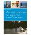 Manuel pratique de la pêche en mer et en eau douce