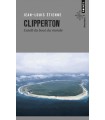Clipperton - L'atoll du bout du monde