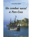 Un combat naval à Port-Cros