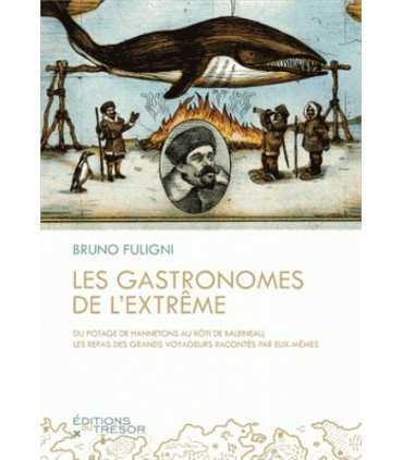 Les gastronomes de l'extrême