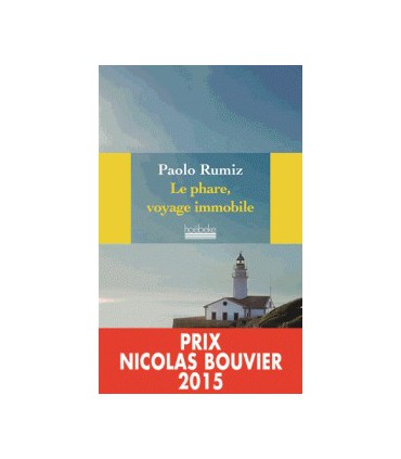 Le phare, voyage immobile