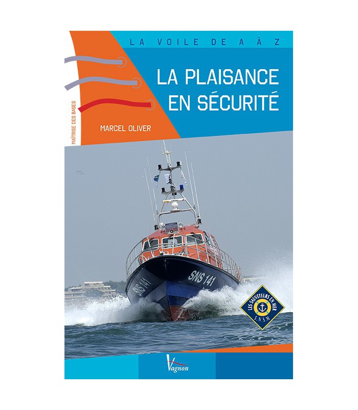La plaisance en sécurité La plaisance en sécurité
