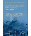 Trésors des Mers - L'histoire engloutie