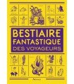 Bestiaire fantastique des voyageurs