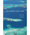 Elle rêve avec moi