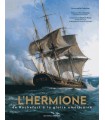 L'Hermione - De Rochefort à la gloire américaine