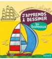 J'apprends à dessiner les bateaux