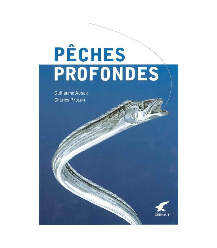 Pêches profondes Pêches profondes