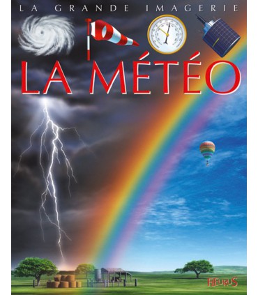 La grande imagerie : météo