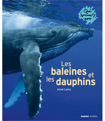 Les baleines et les dauphins