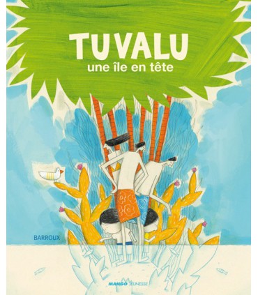 Tuvalu, une île en tête