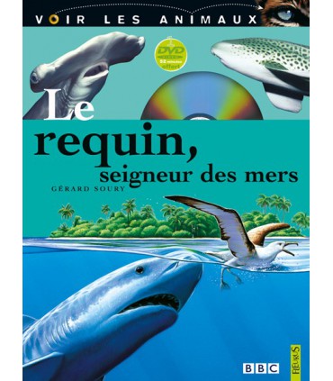 Le requin, seigneur des mers
