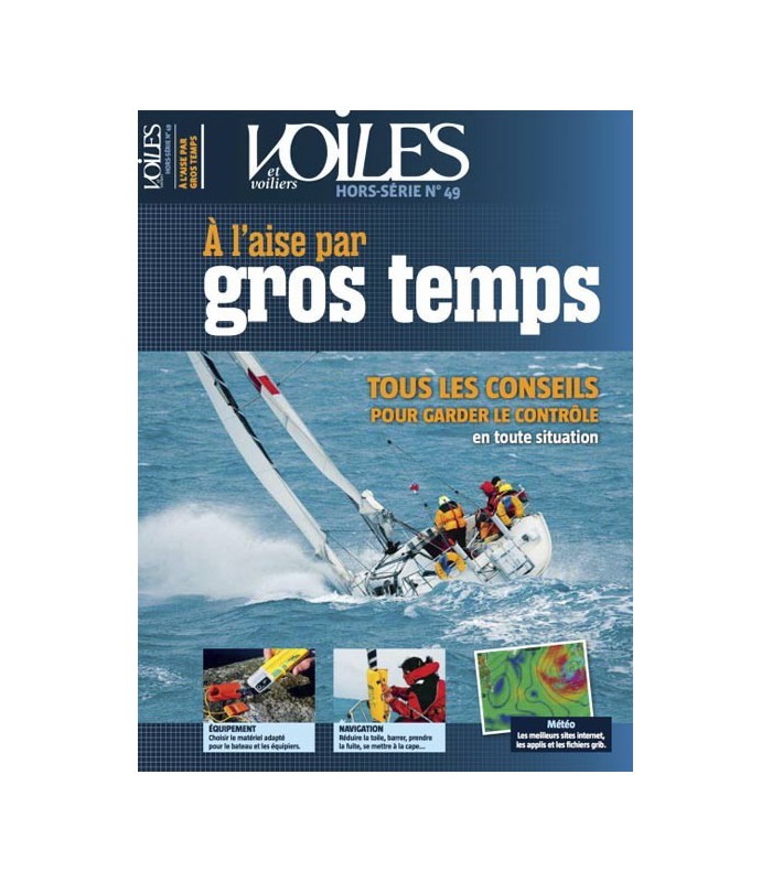 A l'aise par gros temps A l'aise par gros temps