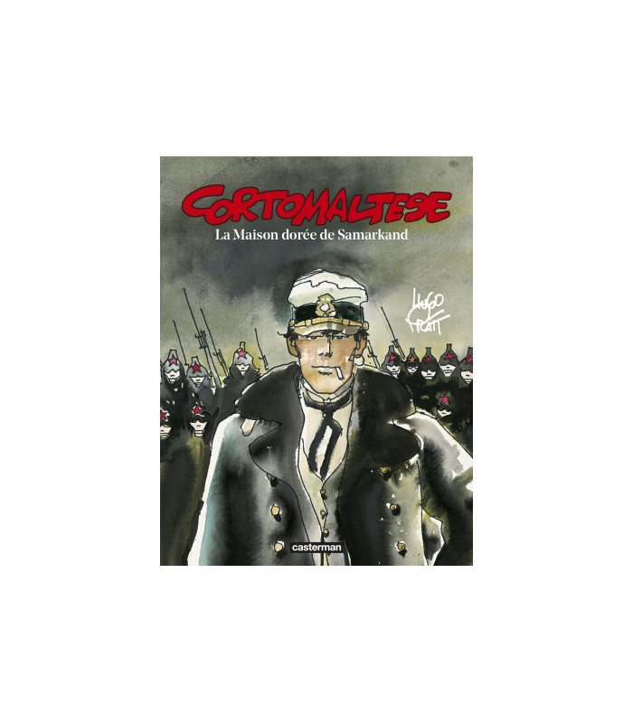 La Maison dorée de Samarkand - Corto Maltese La Maison dorée de Samarkand - Corto Maltese