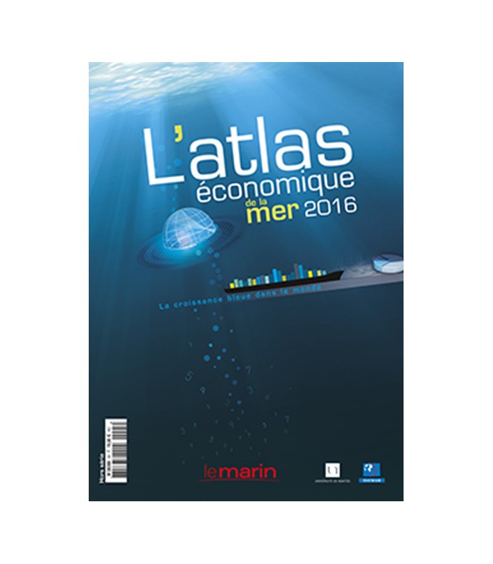 L'atlas économique de la mer 2016. L'atlas économique de la mer 2016.
