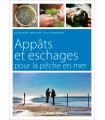 Appats et eschages pour la pêche en mer