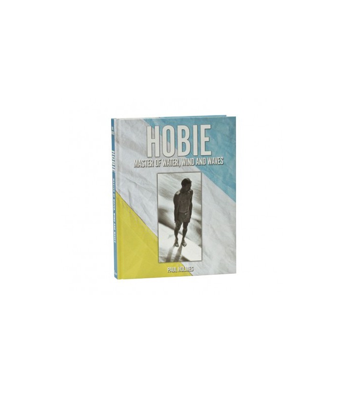 HOBIE Master of water, wind and waves HOBIE Master of water, wind and waves