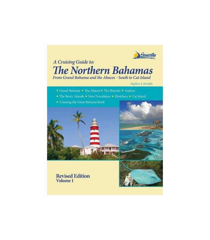 Cruising Guide to Abaco Bahamas 2016 Cruising Guide to Abaco Bahamas 2016