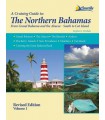 A Cruising Guide to The Northern Bahamas