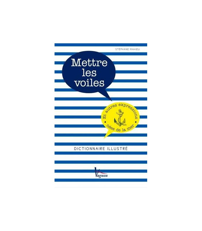 Mettre les voiles Mettre les voiles