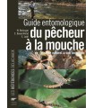 Guide entomologique du pêcheur à la mouche