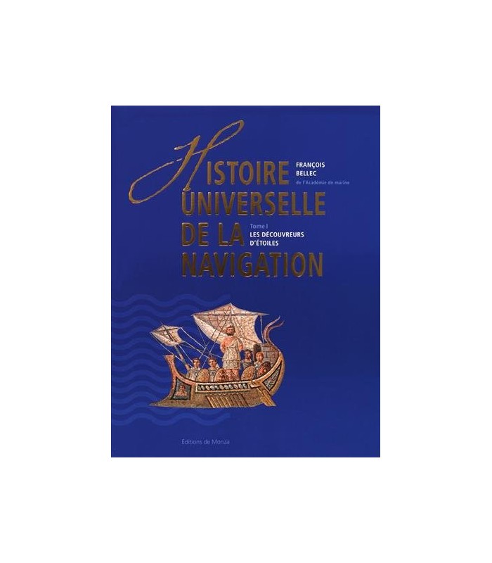 Histoire universelle de la navigation Histoire universelle de la navigation